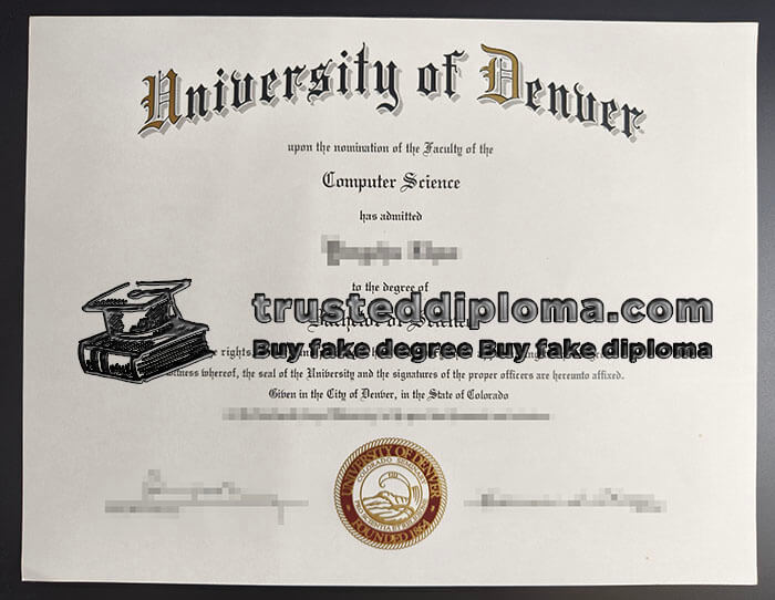 purchase realistic University of Denver diploma