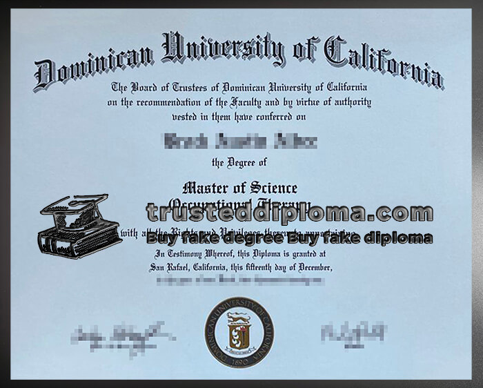 purchase realistic Dominican University of California diploma