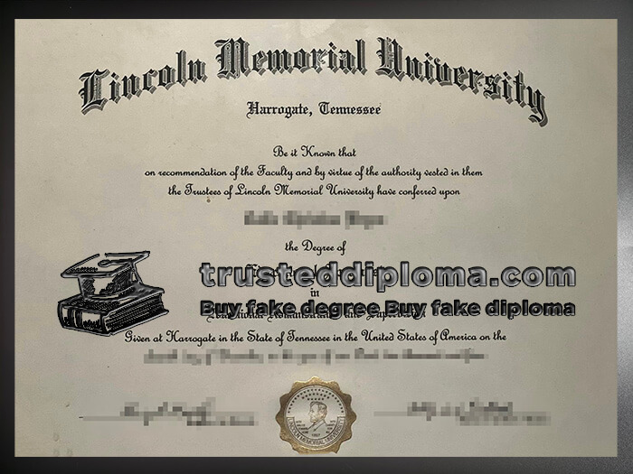 purchase realistic Lincoln Memorial University diploma