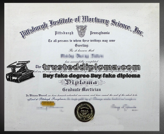 purchase realistic Pittsburgh Institute of Mortuary Science Inc diploma