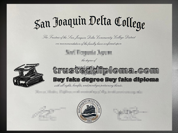 purchase realistic San Joaquin Delta College diploma