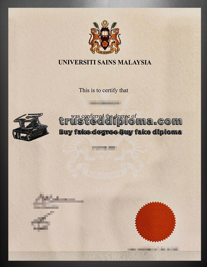 purchase realistic Universiti Sains Malaysia diploma
