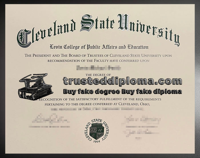 purchase realistic Cleveland State University diploma