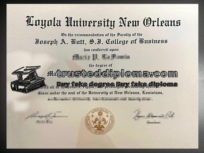 purchase realistic Loyola University New Orleans diploma