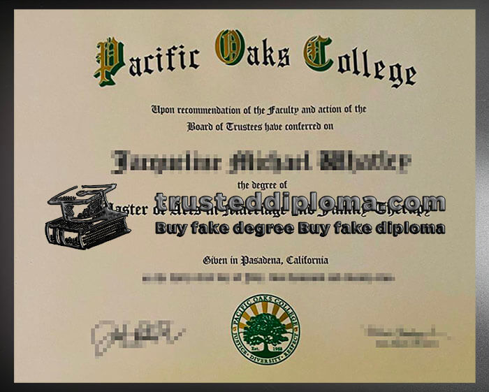 purchase realistic Pacific Oaks College diploma