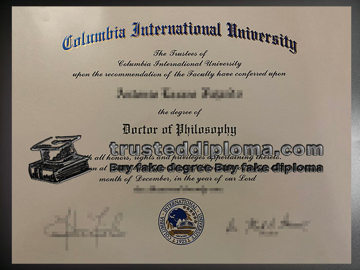 purchase realistic Columbia International University diploma