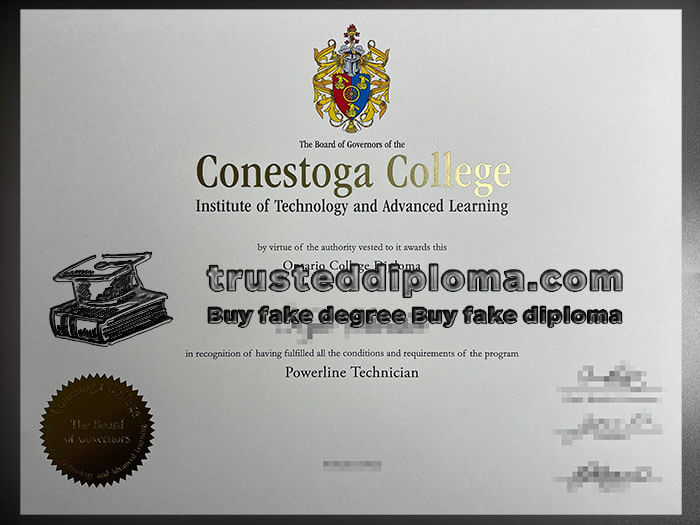 purchase realistic Conestoga College degree