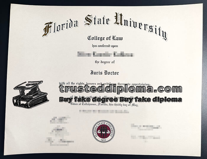 purchase realistic Florida State University College of Law diploma