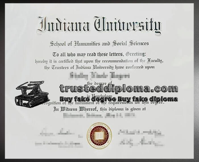 purchase realistic Indiana University School of Humanities and Social Sciences diploma
