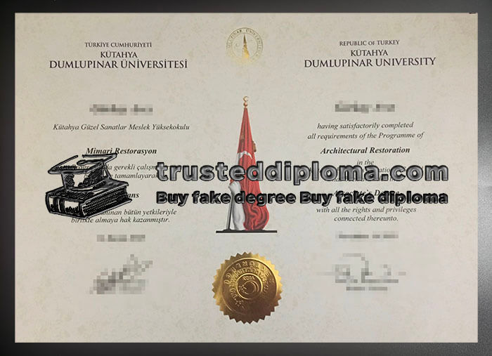 purchase realistic Kutahya Dumlupinar University diploma