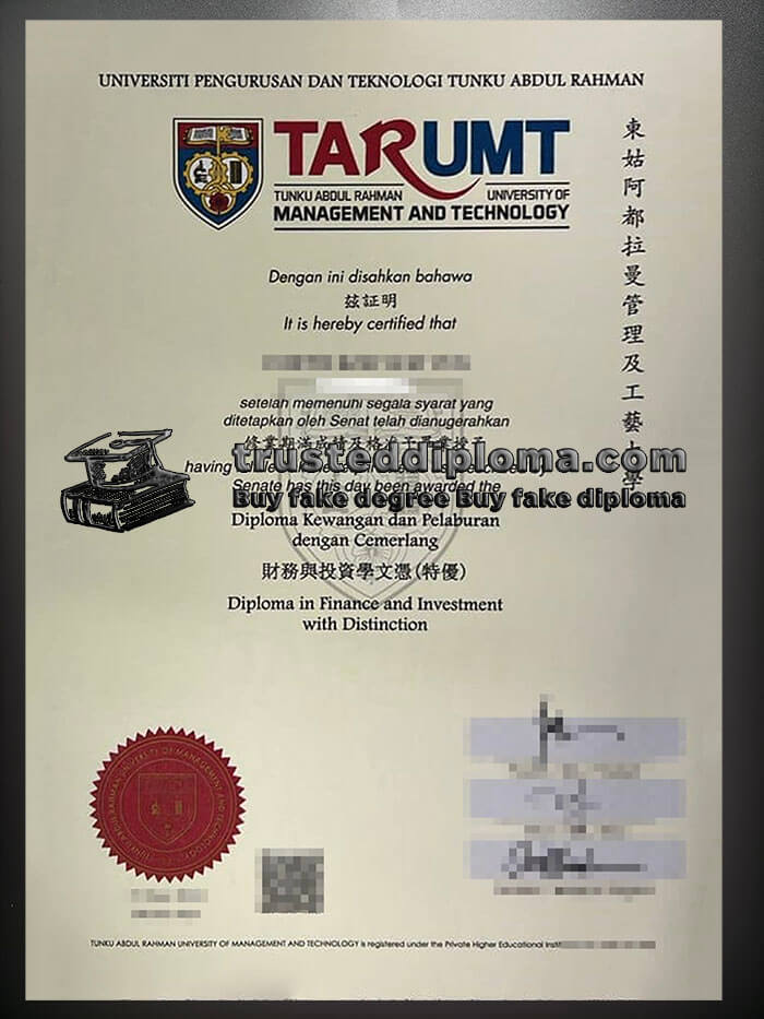 purchase realistic Tunku Abdul Rahman University of Management and Technology diploma