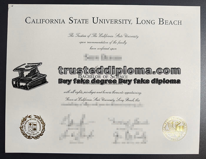purchase realistic CSU Long Beach diploma