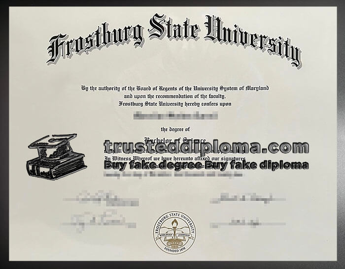 purchase realistic Frostburg State University diploma