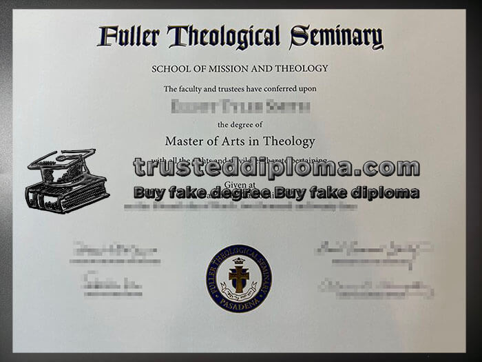 purchase realistic Fuller Theological Seminary diploma