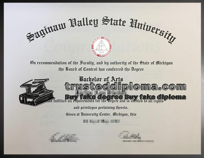 purchase realistic Saginaw Valley State University diploma