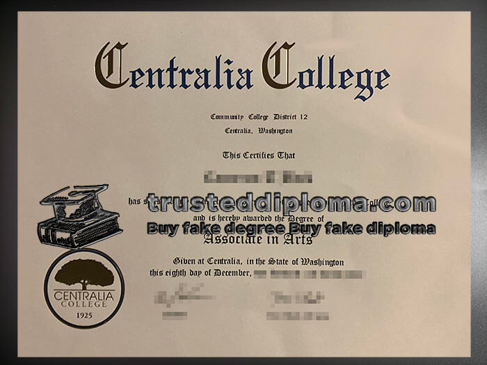 purchase realistic Centralia College diploma
