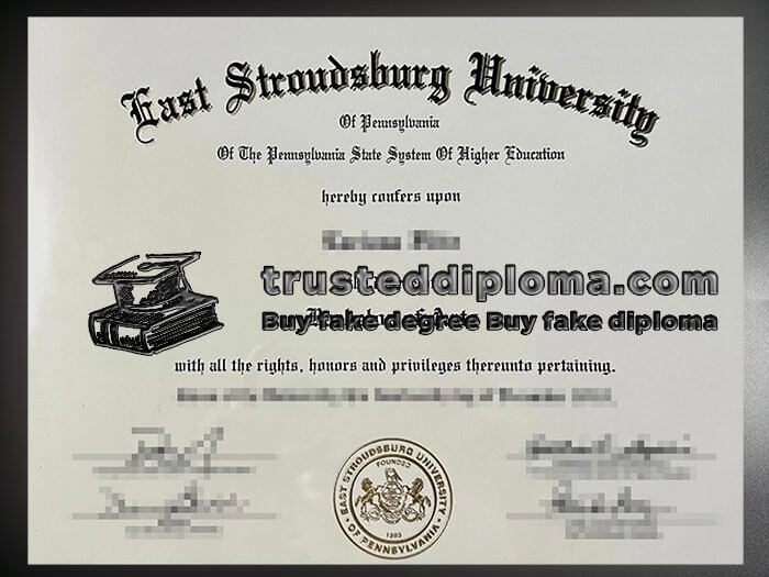 purchase realistic East Stroudsburg University diploma