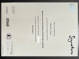 purchase realistic Signature Level 4 Certificate in British Sign Language