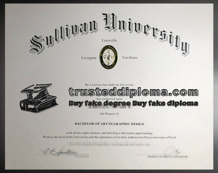 purchase realistic Sullivan University diploma