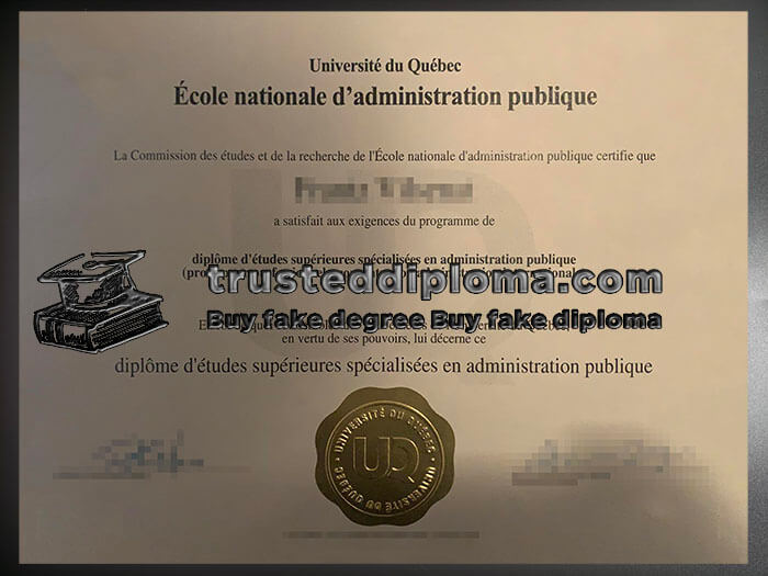 purchase realistic Universite du Quebec Ecole Nationale D'administration Publique diploma