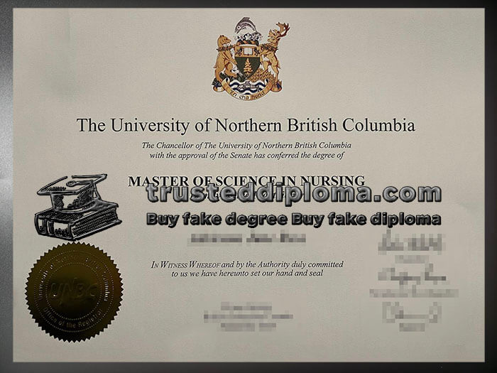 purchase realistic University of Northern British Columbia diploma