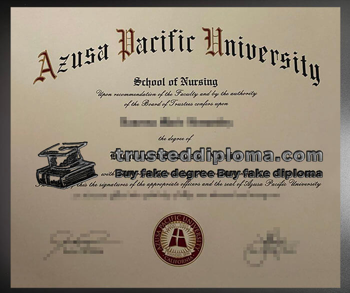 purchase realistic Azusa Pacific University diploma