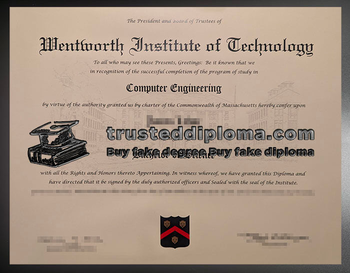 purchase realistic Wentworth Institute of Technology diploma